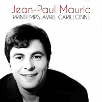 Jean-paul mauric - Printemps, Avril Carillonne