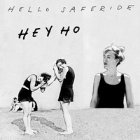 Hello Saferide - Hey Ho