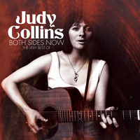 Judy Collins - Both Sides Now - The Very Best Of