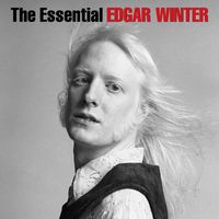 Edgar Winter - The Essential Edgar Winter