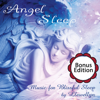 Llewellyn - Angel Sleep: Music for Blissful Sleep: Bonus Edition