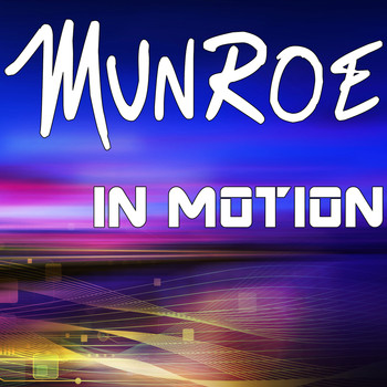 Munroe - In Motion