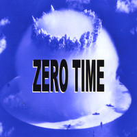 Zero Time - Zero Time