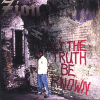 Zion - Let the Truth Be Known