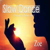 Zoe - Slow Dance (Radio Version)