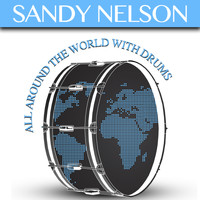 Sandy Nelson - All Around the World with Drums