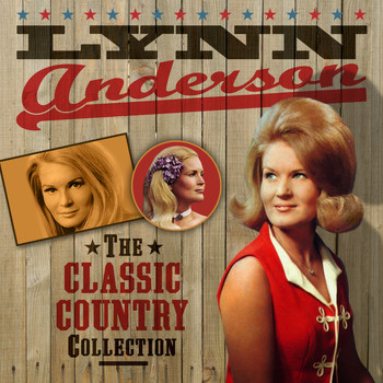 Lynn Anderson - The Classic Country Collection