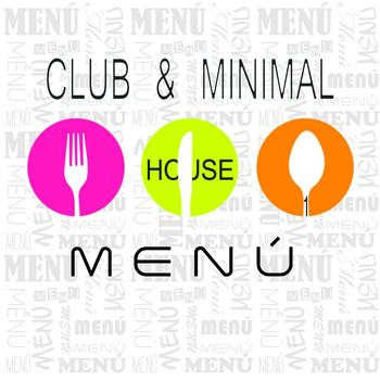 Various Artists - Club And Minimal House Menu, Vol.1 (Delicate Selection By Wooden'N'Farley)