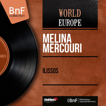 Melina Mercouri - Ilissos