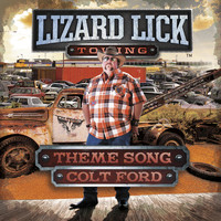 Colt Ford - Lizard Lick Towing Theme Song
