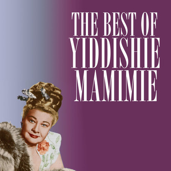 Various Artists - The Best of Yiddishie Mamimie