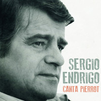 Sergio Endrigo - Canta pierrot