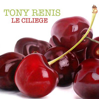 Tony Renis - Le ciliege
