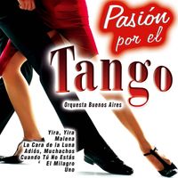 Orquesta Buenos Aires - Pasión por el Tango