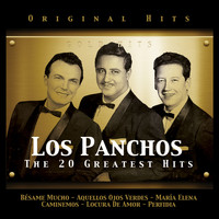 Los Panchos - Los Panchos. The 20 Greatest Hits