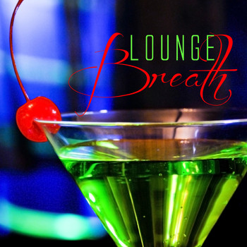 Various Artists - Lounge Breath