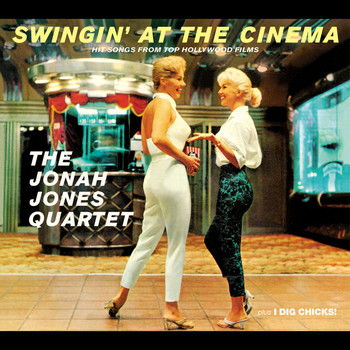 Jonah Jones - Jonah Jones Masterworks. Swingin' at the Cinema / I Dig Chicks!