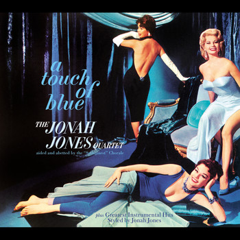Jonah Jones - Jonah Jones Masterworks. A Touch of Blue / Styled by Jonah Jones