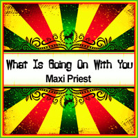 Maxi Priest - What Is Going on with You (Ringtone)