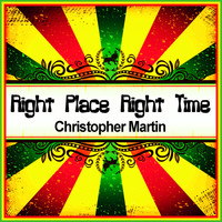 Christopher Martin - Right Place Right Time (Ringtone)