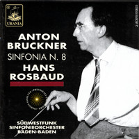 Hans Rosbaud - Bruckner: Symphony No. 8