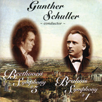 Gunther Schuller - Beethoven: Symphony No. 5 - Brahms: Symphony No. 1