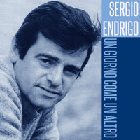 Sergio Endrigo - Un giorno come un altro