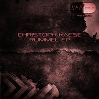 Christoph Kaese - Rummel EP