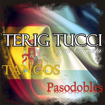 Terig Tucci - Tangos y Pasodobles