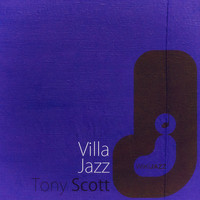 Tony Scott - Villa Jazz