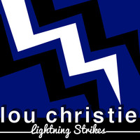 Lou Christie - Lightning Strikes - Single