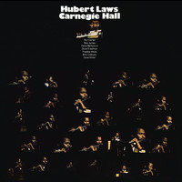 Hubert Laws - Carnegie Hall