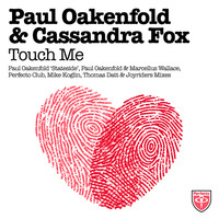 Paul Oakenfold & Cassandra Fox - Touch Me