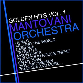 Mantovani Orchestra - Golden Hits, Vol. 1