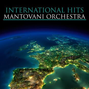 Mantovani Orchestra - International Hits