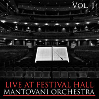 Mantovani Orchestra - Live at Festival Hall, Vol. 1