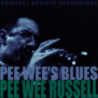 Pee Wee Russell - Pee Wee's Blues