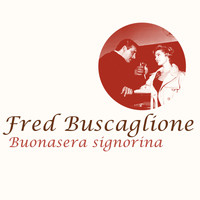 Fred Buscaglione - Buonasera signorina
