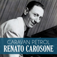 Renato Carosone - Caravan petrol
