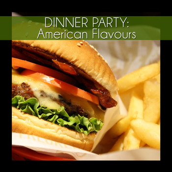 Various Artists - Dinner Party: American Flavours