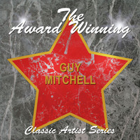 Guy Mitchell - The Award Winning Guy Mitchell