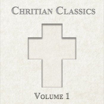 Various Artists - Christian Classics, Vol. 1