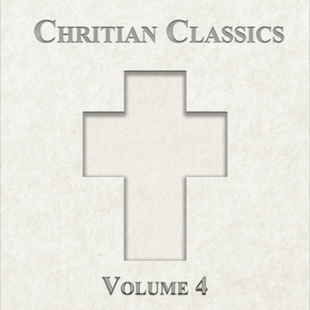 Various Artists - Christian Classics, Vol. 4