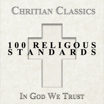 The Band of Hope and Joy - Christian Classics, 100 Religious Standards - In God We Trust