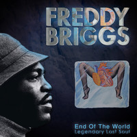 Freddy Briggs - End of the World: Legendary Lost Soul