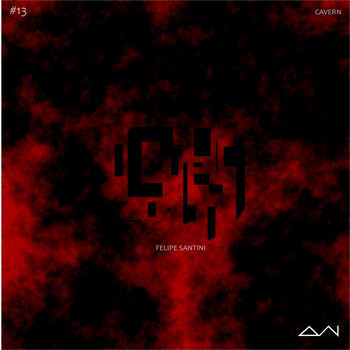 Felipe Santini - CAVERN#13
