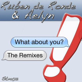 Ruben de Ronde & Aelyn - What About You (The Remixes)