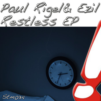 Paul Rigel & Ezil - Restless EP