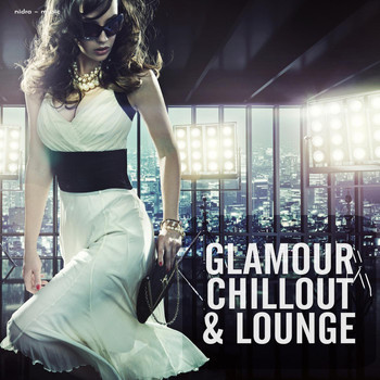 Various Artists - Glamour Chillout & Lounge