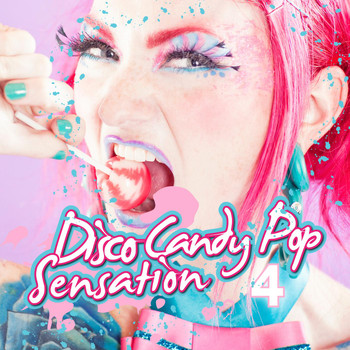 Various Artists - Disco Candy Pop Sensation, Vol. 4